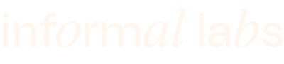 Informal Labs